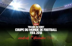 Infos sur le tirage au sort de la Coupe du Monde 2018